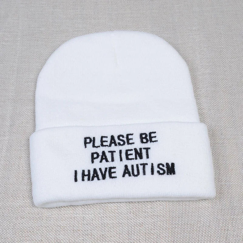 Please Be Patient I Have Autism Letter Embroidery Knitted Hat Men Women Warm Winter Beanie Outdoor Sports Skiing Beanies